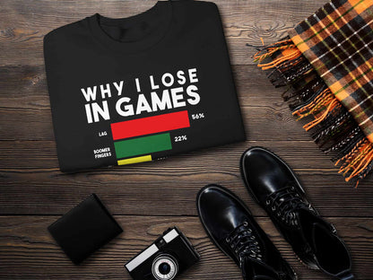 Why I Lose In Games Sweatshirt - Black