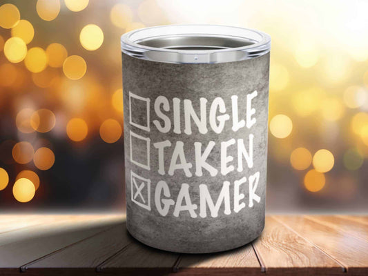 Single, Taken, Gamer Tumbler -