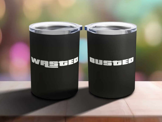 Wasted Busted Double-Sided Design Tumbler - 10oz